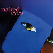 Naked Eyes artwork