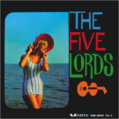 Come My Love Come - The Five Lords