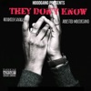 They Don't Know (feat. HoodRich Savage) - Single