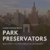 PARK PRESERVATORS (feat. DAYTONA PRO, MIKE TITAN & TALI RODRIGUEZ) song lyrics