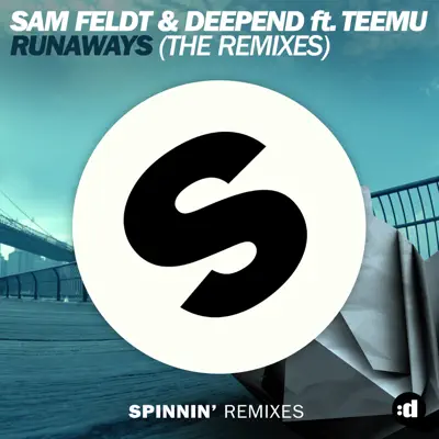 Runaways (feat. Teemu) [Remixes] - EP - Sam Feldt