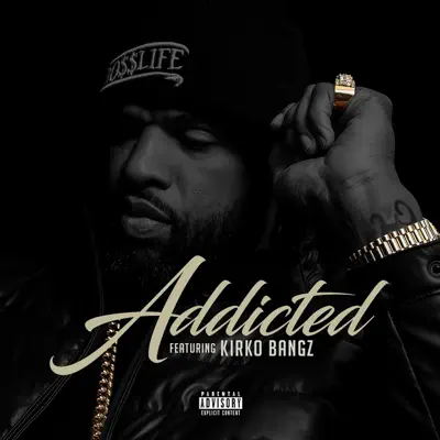 Addicted - Single (feat. Kirko Bangz) - Single - Slim Thug