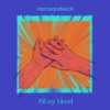 All My Blood - Single