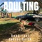 Adulting (feat. CeeJay Quick) - DocZ lyrics