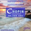 Chopin by the Sea