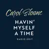 Havin' Myself A Time (Live) [Radio Edit] - Single album lyrics, reviews, download