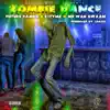 Zombie Dance - Single album lyrics, reviews, download
