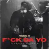 F**k Da Yo - Single album lyrics, reviews, download