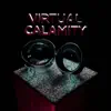 Virtual Calamity - Single album lyrics, reviews, download