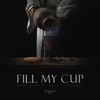 Fill My Cup Lord - Single