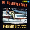 Peregoyo y Su Combo Vacana - Mi Buenaventura (with Markitos)