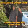 Stream & download A Change Is Gonna Come - Single