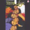 Tere Liye (Original Motion Picture Soundtrack) album lyrics, reviews, download