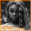 Get What I Want - Single