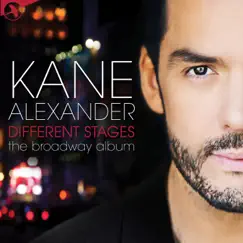 Kane Alexander: Different Stages (The Broadway Album) by Kane Alexander & National Symphony Orchestra, UK album reviews, ratings, credits
