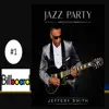 Jazz Party - Single album lyrics, reviews, download