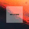 Reflections album lyrics, reviews, download