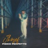 Fisico perfetto - Single