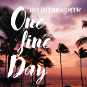 One Fine Day (feat. Keri Prather) - PAX JAPONICA GROOVE
