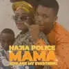 Mama (You're my everything) - Single album lyrics, reviews, download