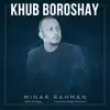 Khub Boroshay - Single album lyrics, reviews, download