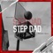 Step Dad - Maserati Shellz lyrics