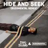 Hide And Seek (Rudimental Remix) - Single album lyrics, reviews, download