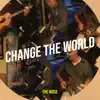 Stream & download Change the World - Single