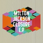 Milton Jackson - Closure