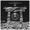 Dreamworld - EP album lyrics, reviews, download