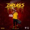 Drugs (feat. Willie B) - Kizzle Stacks lyrics