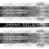 Stream & download Ambient REFLEXions