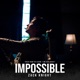 IMPOSSIBLE cover art