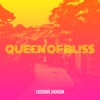 Queen of Bliss - Single