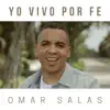 Yo Vivo Por Fe - Single album lyrics, reviews, download