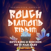 NO IT NAH EASY (feat. ZOVE KING & SIDI DON) artwork