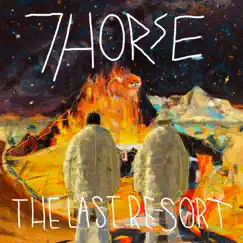The Last Resort by 7Horse album reviews, ratings, credits