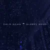 Calm Down - EP album lyrics, reviews, download