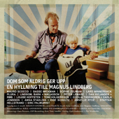 Dom Som Aldrig Ger Upp - En Hyllning Till Magnus Lindberg - Various Artists
