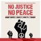 No Justice No Peace (feat. Tiwony) - Asha D, Bobby Hustle & Pipo Ti lyrics