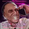 Hittin Gods Line (Radio Edit) - Single album lyrics, reviews, download