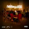 The Wise & Lakid - Single album lyrics, reviews, download