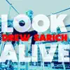 Stream & download Look Alive - Single