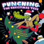 James Kochalka Superstar - Punching the Christmas Tree