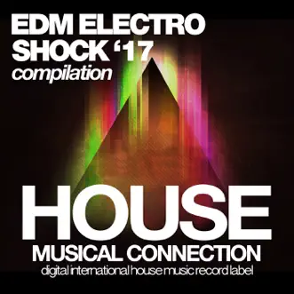 EDM Electro Shock '17 by Various Artists album reviews, ratings, credits