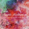 Simple Meditation: The Art of Music, Vol. 1