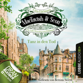 Tanz in den Tod - MacTavish & Scott - Die Lady Detectives von Edinburgh, Folge 8 (Ungekürzt) - Gitta Edelmann