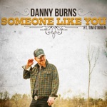 Danny Burns - Someone Like You (feat. Tim O'Brien)