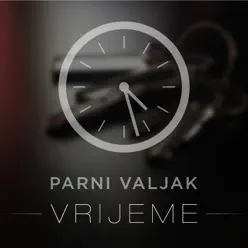 Vrijeme - Single - Parni Valjak Vrijeme - Single - Parni Valjak