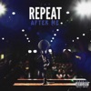 Repeat After Me - EP